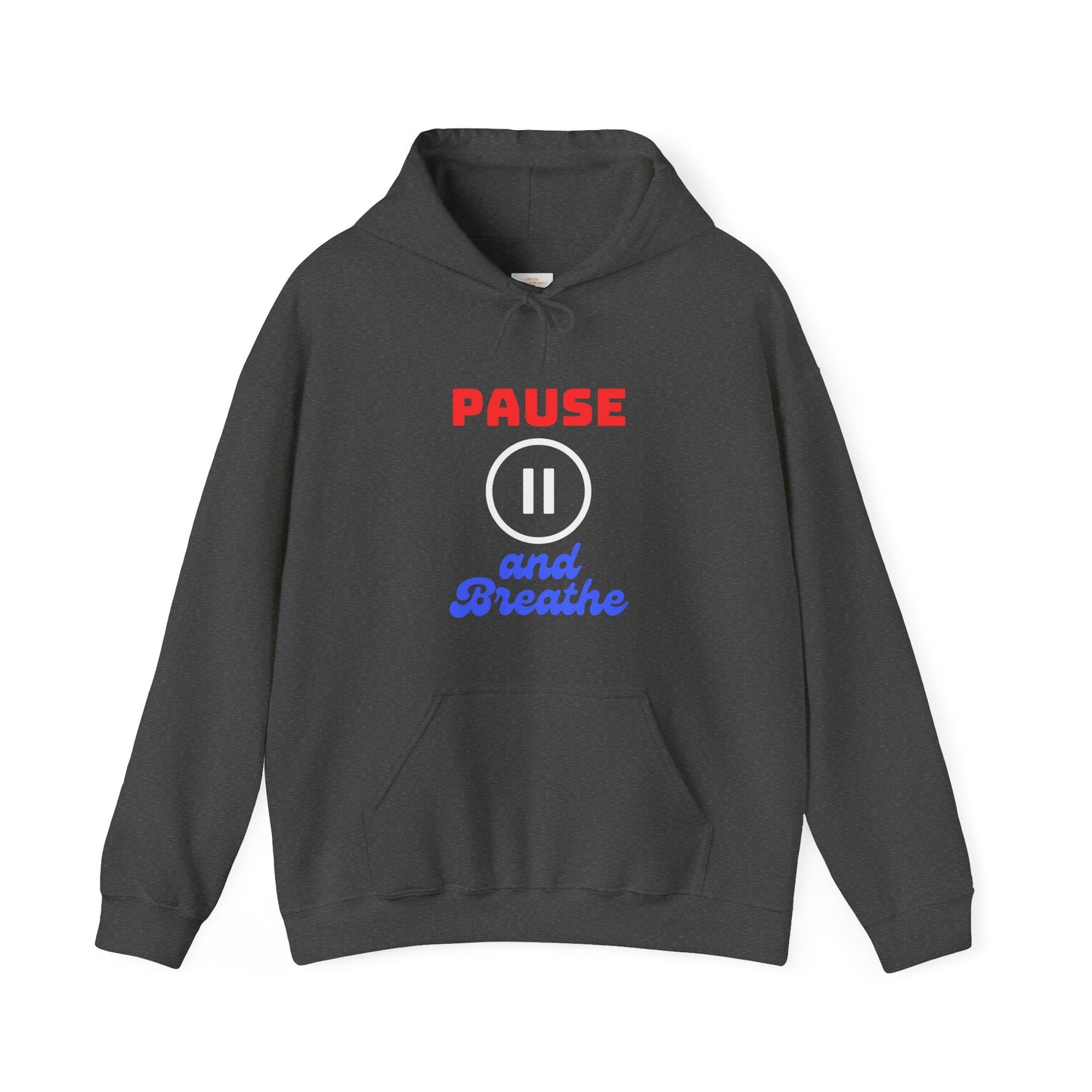 Unisex Heavy Blend™ Hooded Sweatshirt - 'Pause and Breathe' Motivational Hoodie for Relaxation