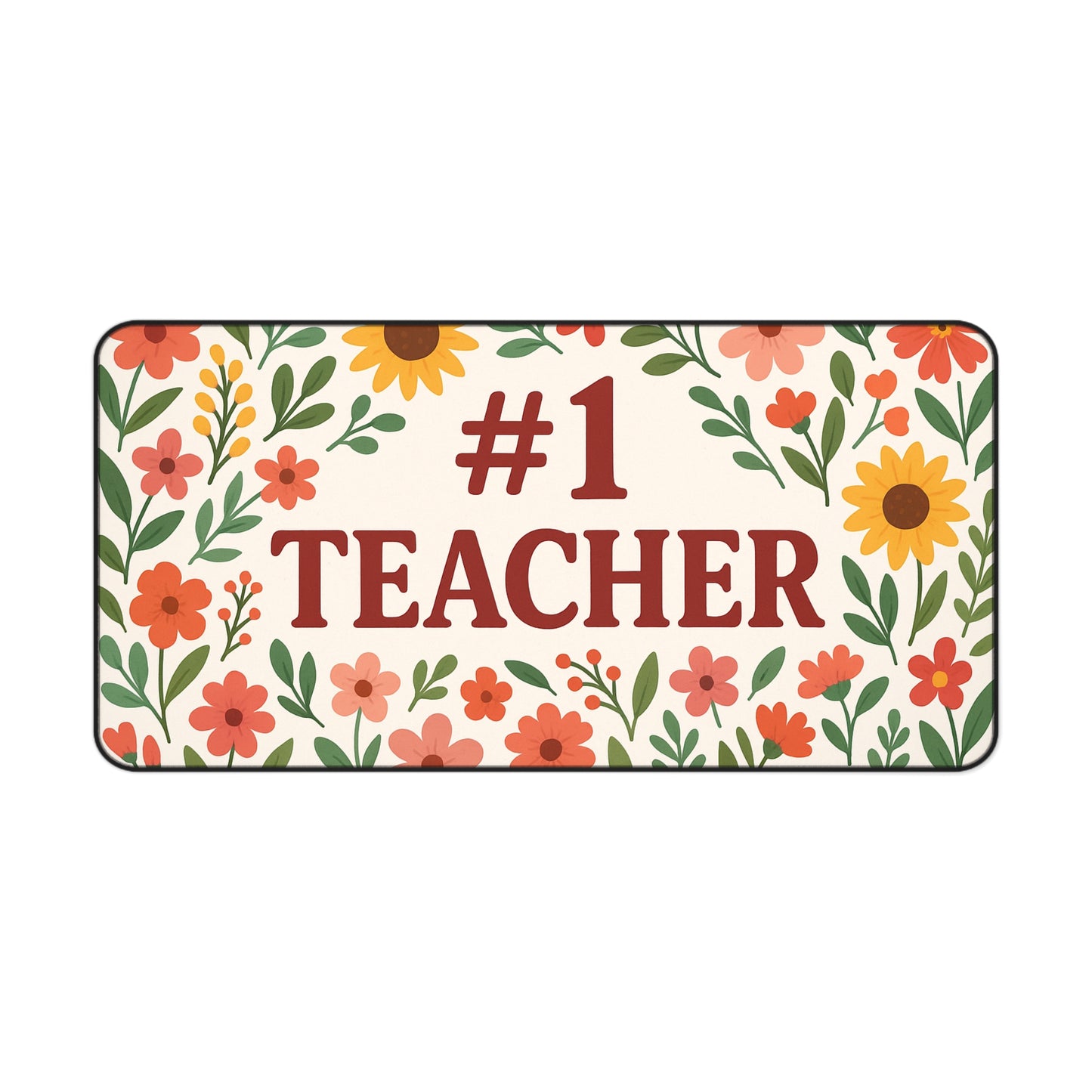 Floral #1 Teacher Desk Mat, Gift for Educators, Home Office Decor, Teacher Appreciation, Classroom Accessory