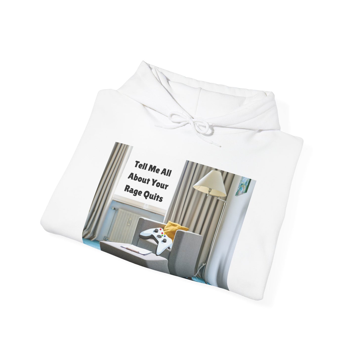 ๐ฎ "Tell Me All About Your Rage Quits" Hoodie โ For True Gamers Only!