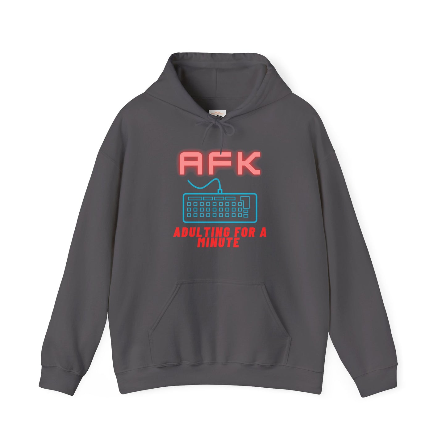 AFK Adulting for a Minute Hoodie - Unisex Comfortable Sweatshirt for Gamers