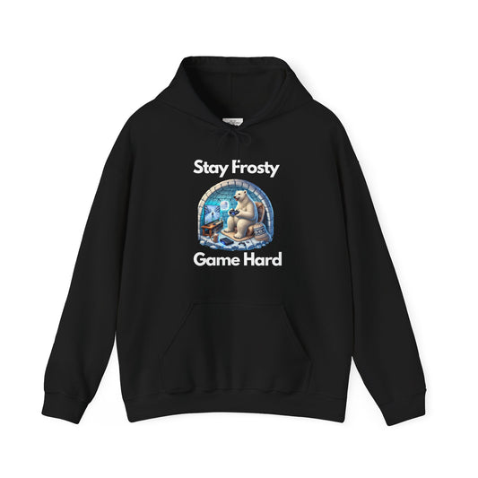 🎮 Stay Frosty Game Hard Hoodie – Level Up Your Comfort & Style