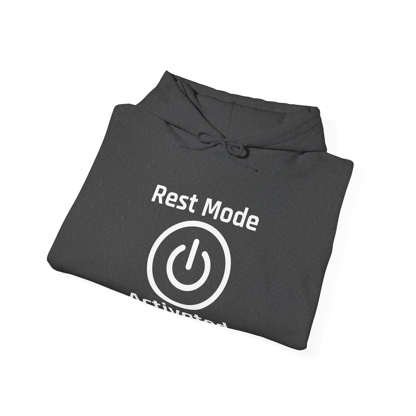 Rest Mode Activated Unisex Hoodie - Cozy Sweatshirt for Relaxation