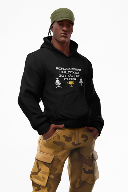 Hooded Sweatshirt - Achievement Unlocked: Got Out of Chair