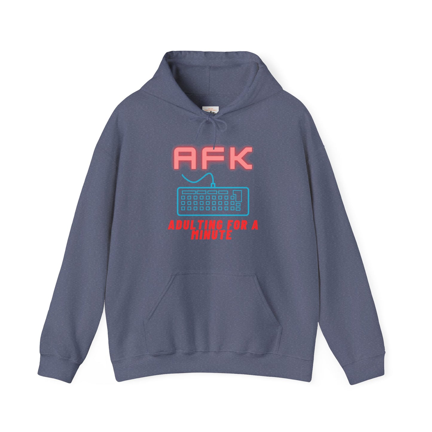 AFK Adulting for a Minute Hoodie - Unisex Comfortable Sweatshirt for Gamers